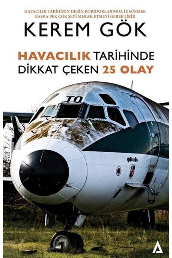 Havacılık Tarihinde Dikkat Çeken 25 Olay | Kanon Kitap (İnce Kapak)