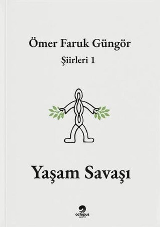 Yaşam Savaşı | Octopus Yayınevi (Ciltsiz)