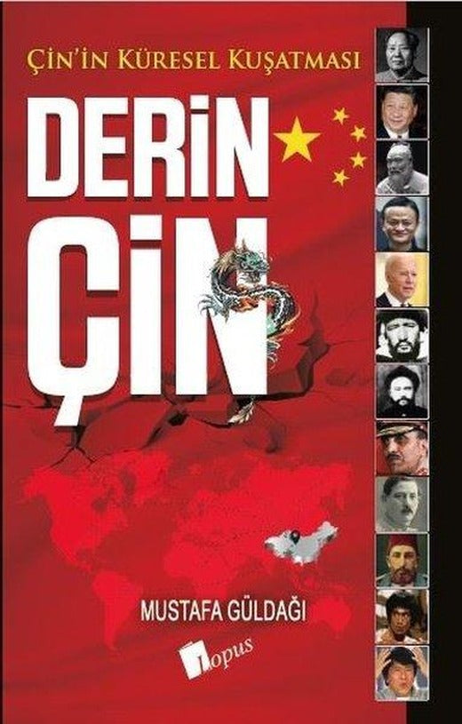 Derin Çin - Çin'in Küresel Kuşatması | Lopus (İnce Kapak)