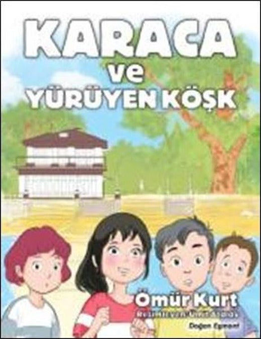 Karaca ve Yürüyen Köşk | Doğan Çocuk (İnce Kapak)