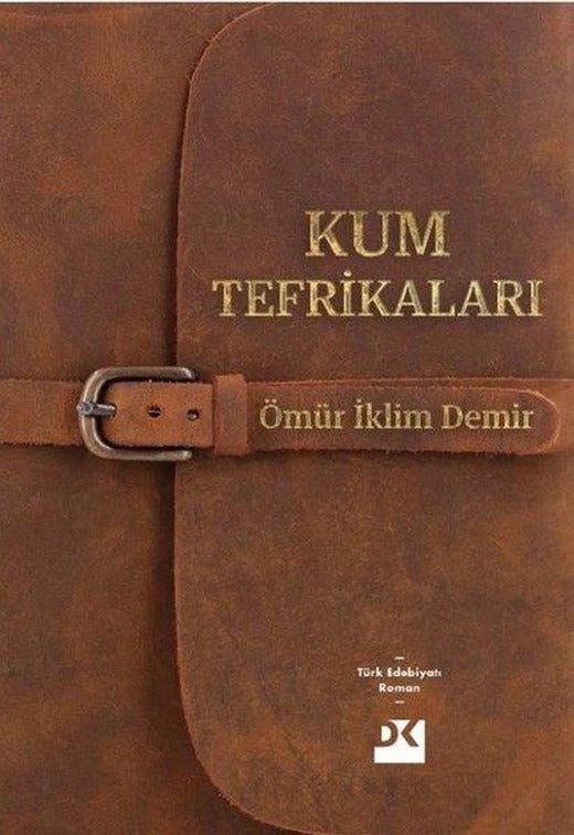 Kum Tefrikaları | Doğan Kitap (İnce Kapak)
