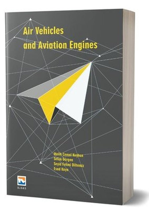 Air Vehicles and Aviation Engines | Nisan Kitabevi Yayınları (İnce Kapak)