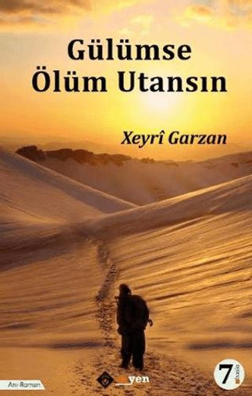 Gülümse Ölüm Utansın | Aryen Yayınları (Ciltsiz)