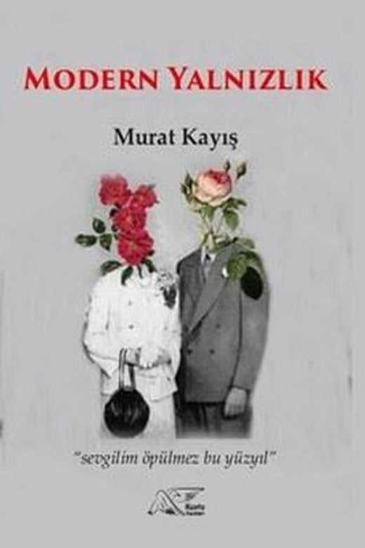 Modern Yalnızlık | Kuytu Yayınları