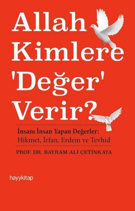 Allah Kimlere 'Değer' Verir? | Hayy Kitap