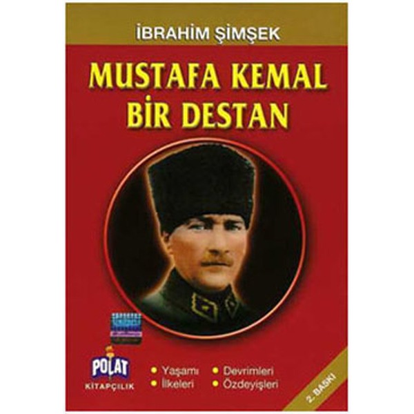 Mustafa Kemal Bir Destan | Polat Kitapçılık (İnce Kapak)