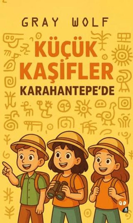 Küçük Kaşifler Karahantepe’de | X10 Kitap (Ciltsiz)
