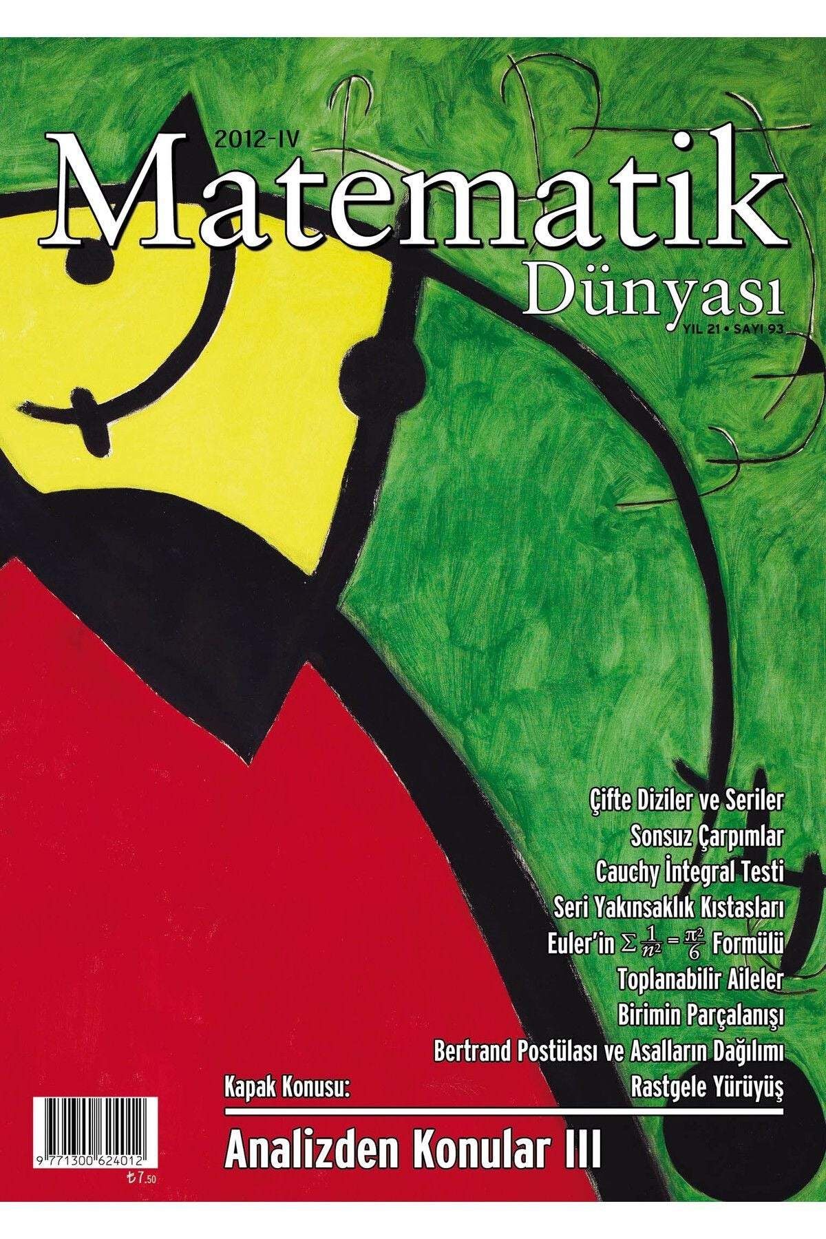 Matematik Dünyası Dergisi Sayı:93 Yıl:2012 – IV | Nesin Yayınevi (Ciltsiz)