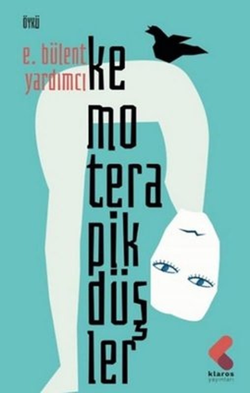 Kemoterapik Düşler | Klaros Yayınları