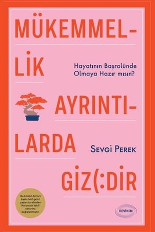 Mükemmellik Ayrıntılarda Gizlidir | Devinim Kitap