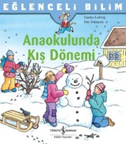 Anaokulunda Kış Dönemi | İş Bankası Kültür Yayınları