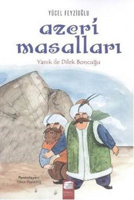 Azeri Masalları - Yanık İle Dilek Boncuğu | Final Kültür Sanat Yayınları
