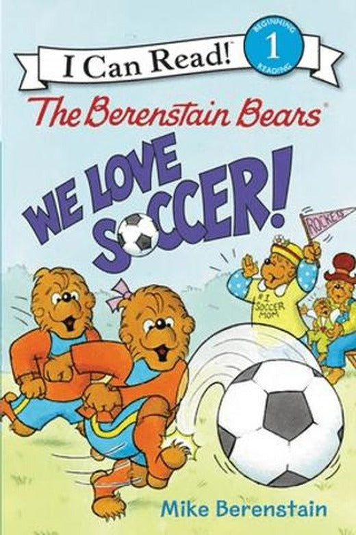 The Berenstain Bears: We Love Soccer! | HarperCollins (Ciltsiz)