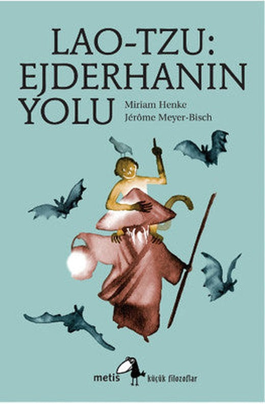 Lao-Tzu - Ejderhanın Yolu | Metis Yayınları