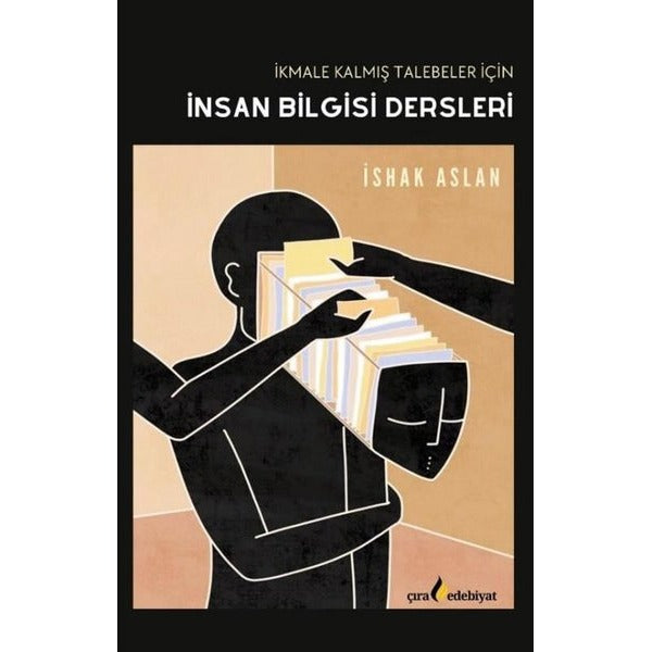 İkmale Kalmış Talebeler İçin İnsan Bilgisi Dersleri | Çıra Yayınları (İnce Kapak)