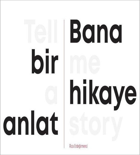Bana Bir Hikaye Anlat | Espas Sanat Kuram Yayınları (Ciltli)
