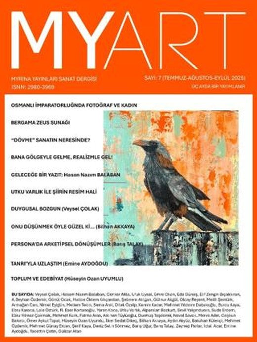 MYART: Myrina Yayınları Sanat Dergisi Sayı 7 | Myrina Yayınları (Ciltsiz)