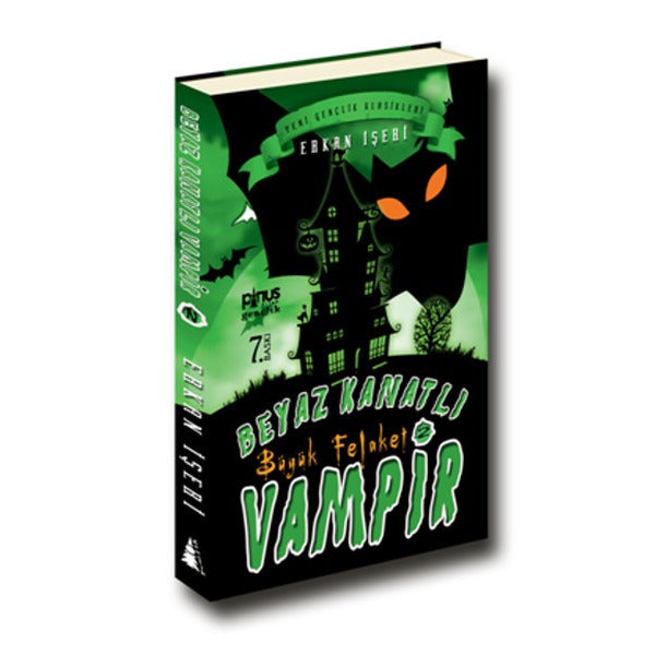 Beyaz Kanatlı Vampir 2 - Büyük Felaket | Pinus Kitap