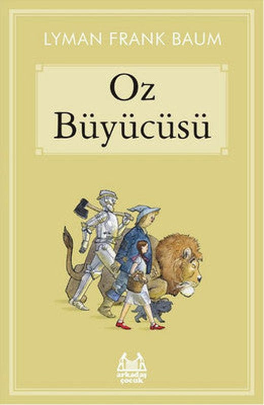 Oz Büyücüsü | Arkadaş Yayıncılık