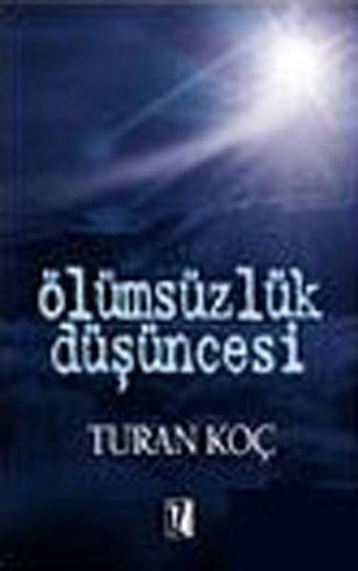 Ölümsüzlük Düşüncesi | İz Yayıncılık - İnceleme-Araştırma Dizisi (e-Kitap)