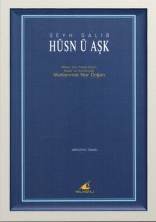 Hüsn ü Aşk | Yelkenli