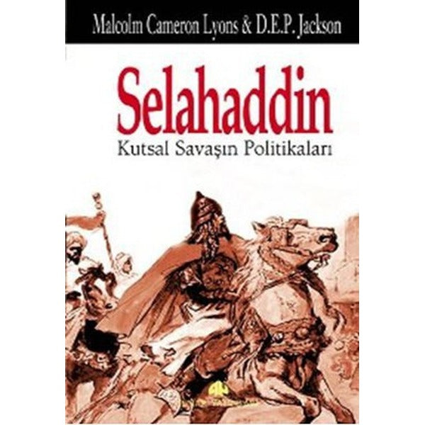 Selahaddin Kutsal Savaşın Politikaları | Pınar Yayınları (Ciltsiz)