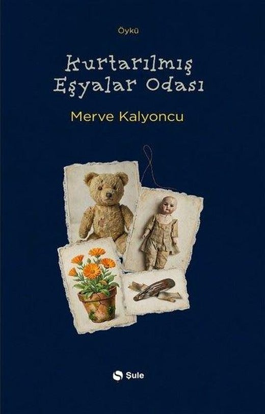 Kurtarılmış Eşyalar Odası | Şule Yayınları (İnce Kapak)