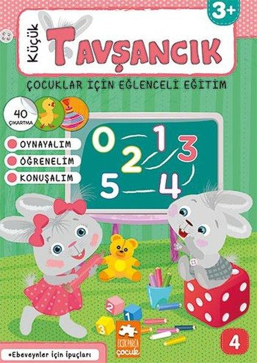 Çocuklar İçin Eğlenceli Eğitim 4 - Küçük Tavşancık 3+ | Eksik Parça Yayınları (İnce Kapak)