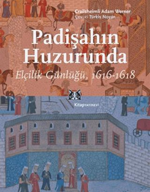Padişahın Huzurunda | Kitap Yayınevi (Ciltsiz)