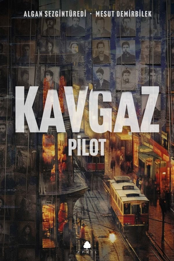 Kavgaz: Pilot | April Yayıncılık