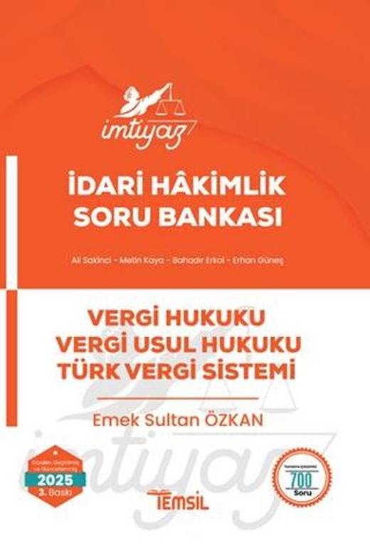 İmtiyaz İdari Hakimlik  Vergi Hukuku Vergi Usul Hukuku Türk Vergi Sistemi Soru Bankası