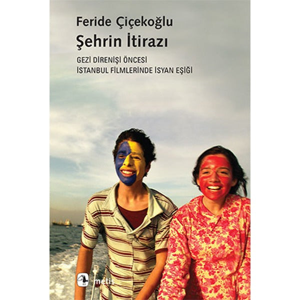Şehrin İtirazı | Metis Yayınları