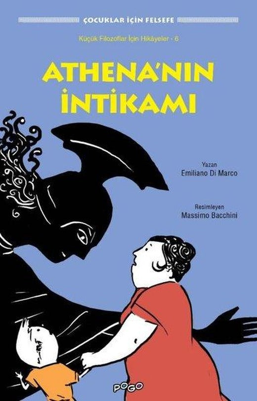 Athena'nın İntikamı - Çocuklar için Felsefe | Pogo (İnce Kapak)