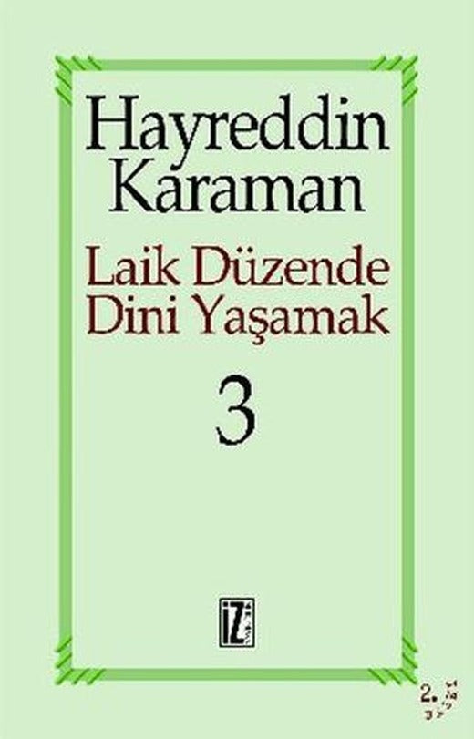 Laik Düzende Dini Yaşamak Cilt: 3 | İz Yayıncılık (Ciltsiz)