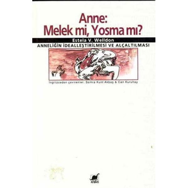 Anne Melek Mi Yosma Mı | Ayrıntı Yayınları