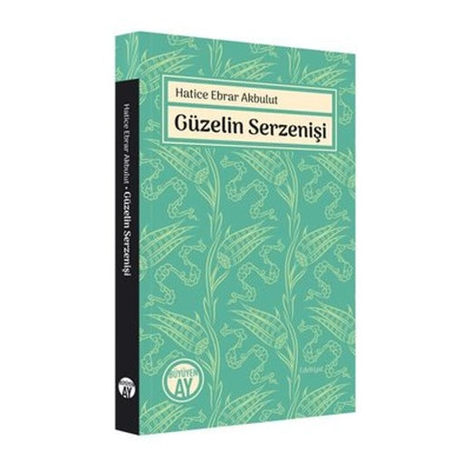 Güzelin Serzenişi | Büyüyenay Yayınları