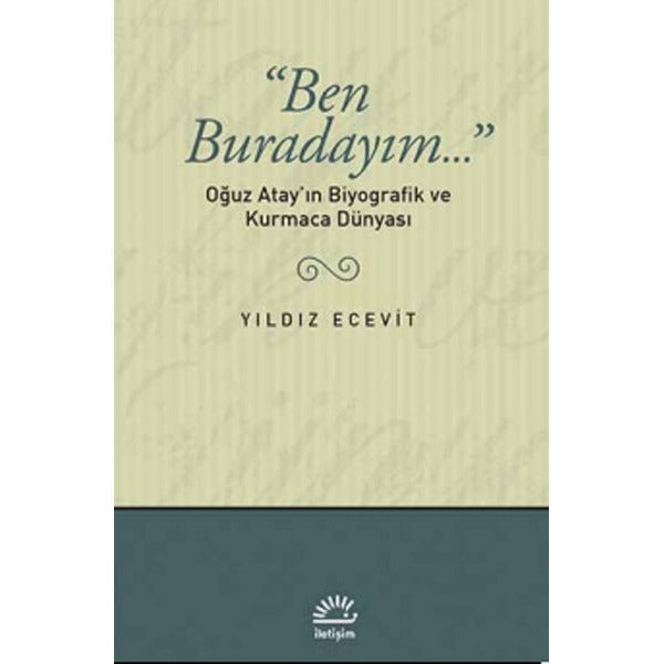 Ben Buradayım,,, | İletişim Yayınları
