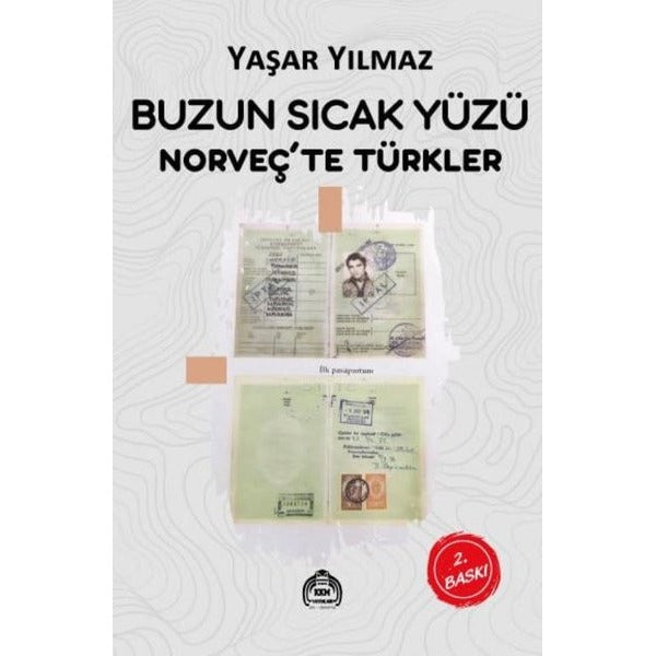 Buzun Sıcak Yüzü - Norveç'te Türkler | Kekeme Yayınları (İnce Kapak)