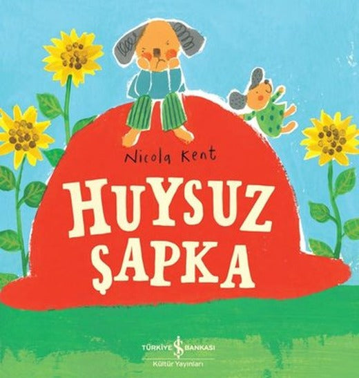 Huysuz Şapka | İş Bankası Kültür Yayınları