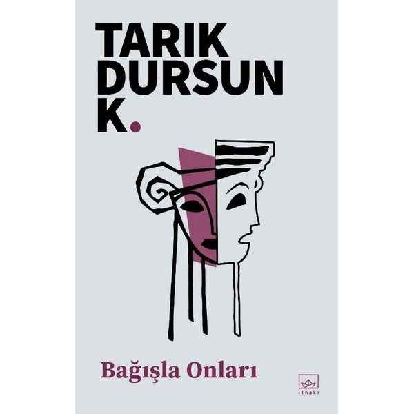 Bağışla Onları | İthaki Yayınları (İnce Kapak)