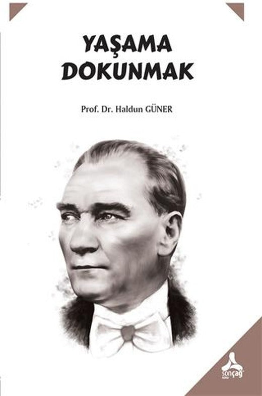 Yaşama Dokunmak | Sonçağ Yayınları (Ciltsiz)