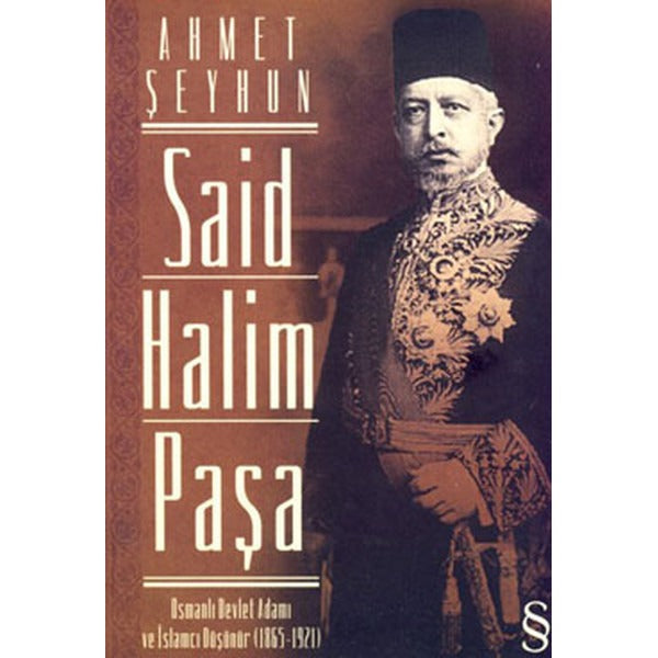 Said Halim Paşa - Osmanlı Devlet Ad | Everest Yayınları