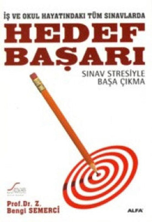 Hedef Başarı Sınav Stresiyle Başa Çıkma | Alfa Yayıncılık