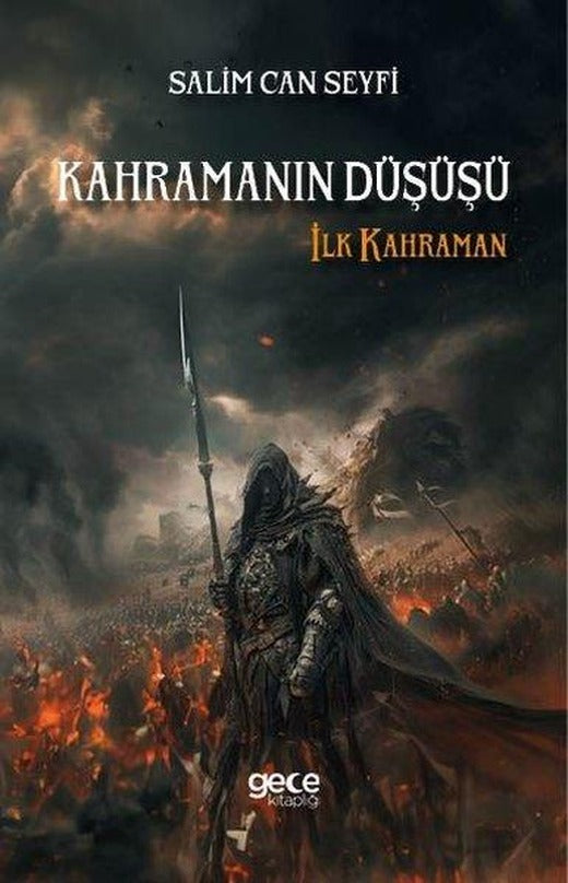 Kahramanın Düşüşü - İlk Kahraman | Gece Kitaplığı (İnce Kapak)