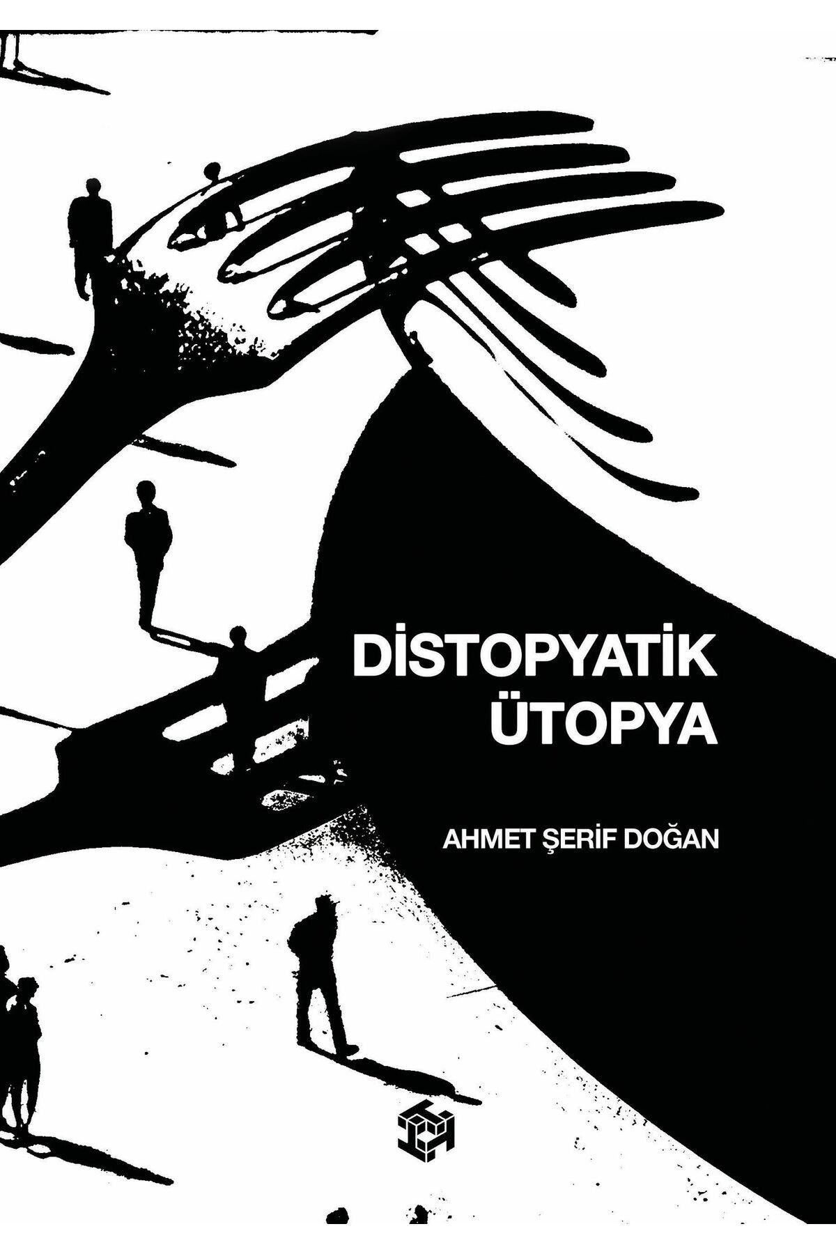 Distopyatik Ütopya | Tecrit Yayınevi (İnce Kapak)