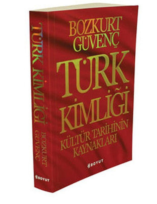 Türk Kimliği - Kültür Tarihinin Kaynakları | Boyut Yayın Grubu