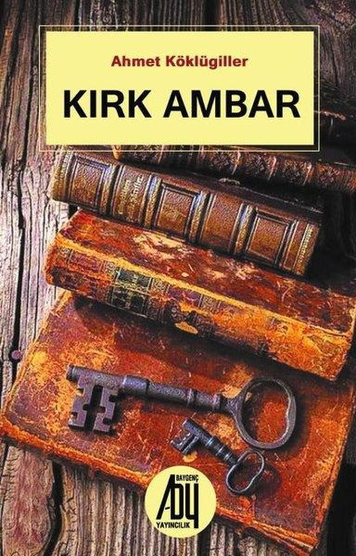 Kırk Ambar | Baygenç Yayıncılık (İnce Kapak)