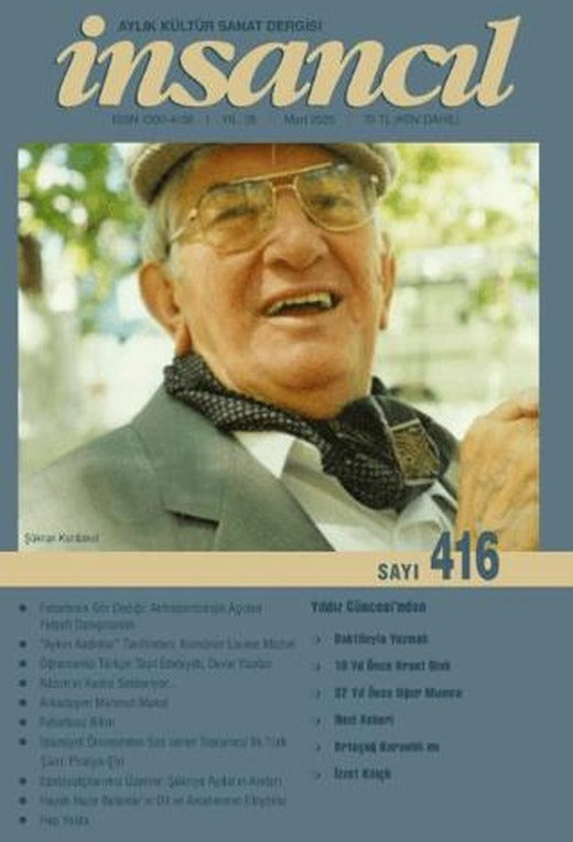 İnsancıl Aylık Kültür ve Sanat Dergisi Sayı: 416 Mart 2025 | İnsancıl Dergisi Yayınları (Ciltsiz)