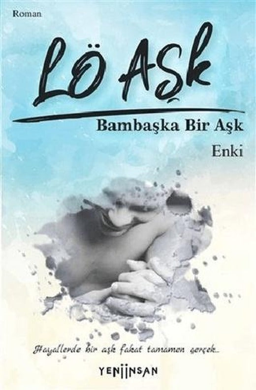 Lö Aşk | Yeni İnsan Yayınevi (Ciltsiz)