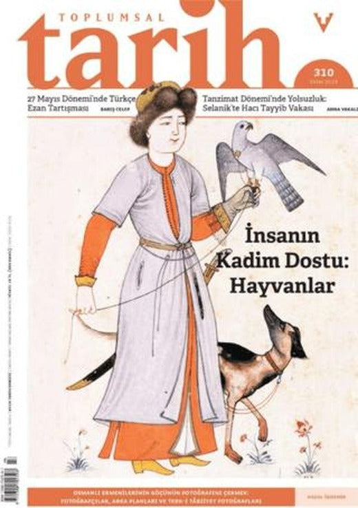 Toplumsal Tarih Dergisi Sayı: 310 Ekim 2019 | Tarih Vakfı Yurt Yayınları - Toplumsal Tarih Dergisi (Ciltsiz)